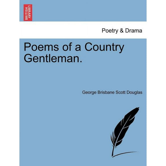 Poems of a Country Gentleman. (Paperback)