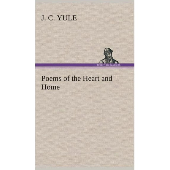 Poems of the Heart and Home (Hardcover)