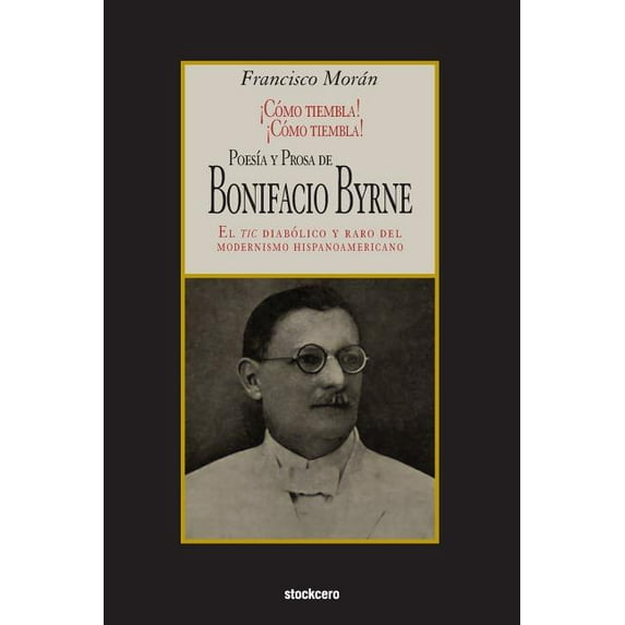 Poesía y prosa de Bonifacio Byrne, (Paperback)