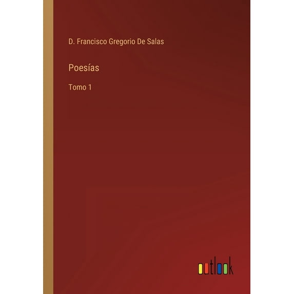 Poesías : Tomo 1 (Paperback)