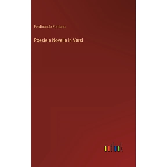 Poesie e Novelle in Versi, (Hardcover)