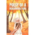 thumbnail image 1 of Poesy Of A Reasonable Girl, (Paperback), 1 of 1