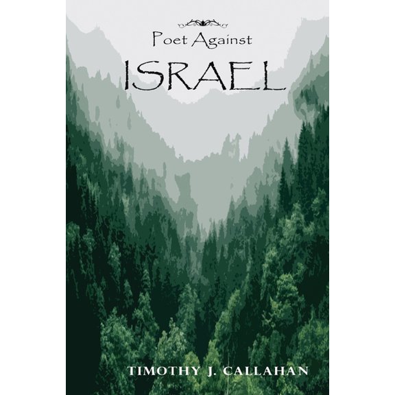 Poet Against Israel, (Paperback)