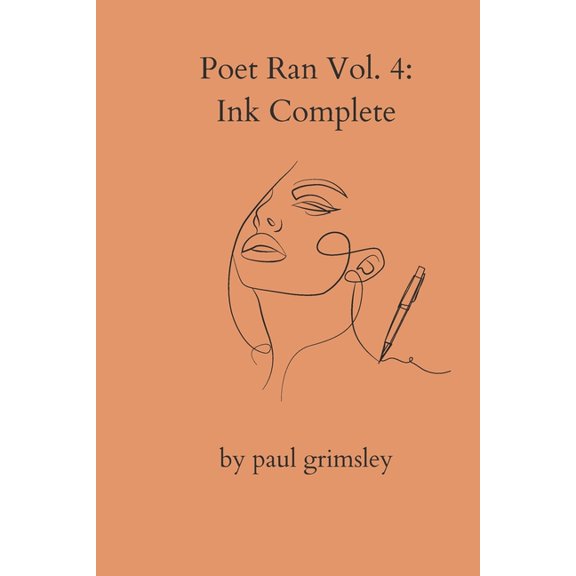 Poet Ran Ink Complete: Poet Ran Volume 4, Book 4, (Paperback)