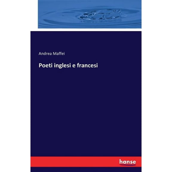Poeti inglesi e francesi, (Paperback)
