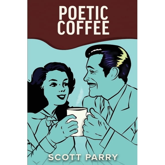 Poetic Coffee, (Paperback)