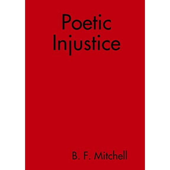 Poetic Injustice
