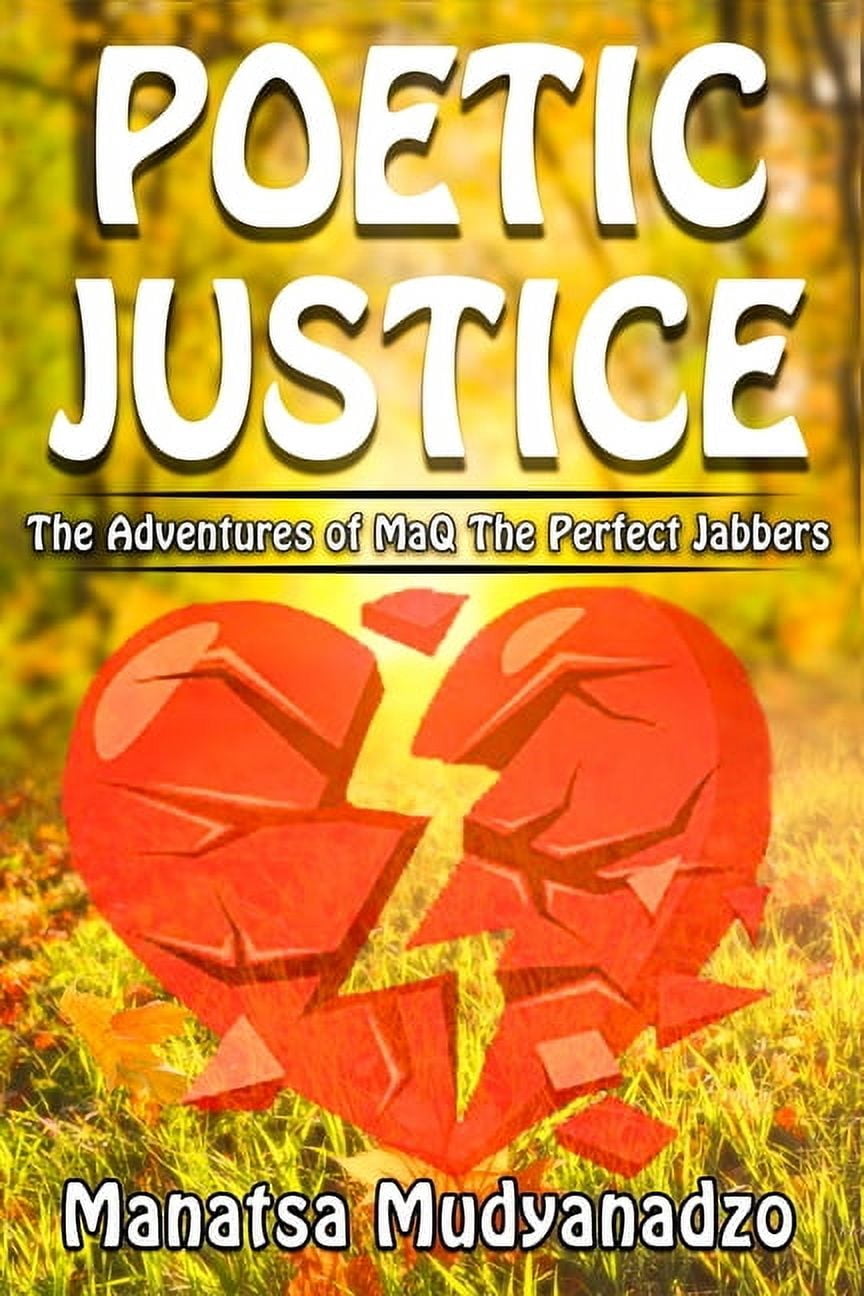 Poetic Justice: The Adventure of MaQ The Perfect Jabbers (Paperback)