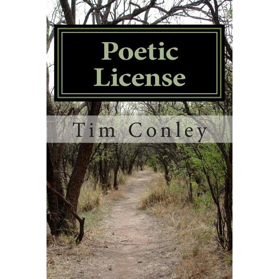 Poetic License : Poetry, Short Stories and Essays