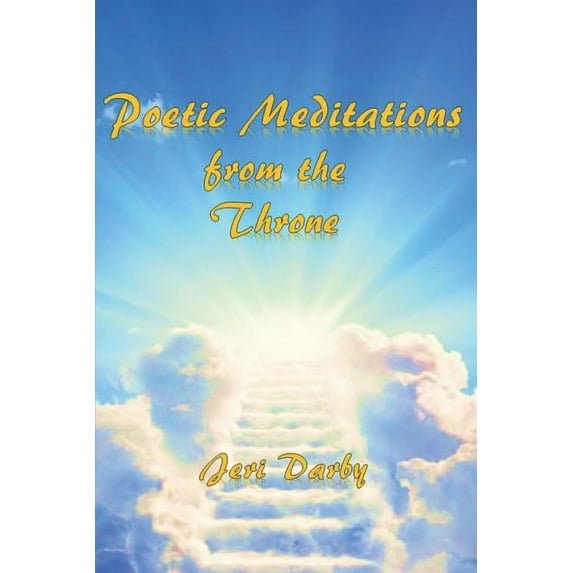 Poetic Meditations from the Throne (Paperback)
