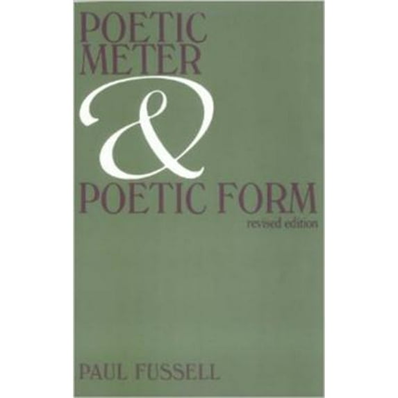 Pre-Owned Poetic Meter and Poetic Form (Paperback) 0075536064 9780075536062