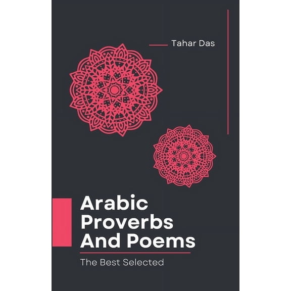 Poetic Passages Selected Arabic Poems and Proverbs Translated Into English: Learn Arabic Book, (Paperback)