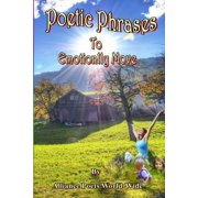 Poetic Phrases To Emotionally Move, Paperback