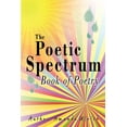 thumbnail image 1 of Poetic Spectrum : Book of Poetry, 1 of 1