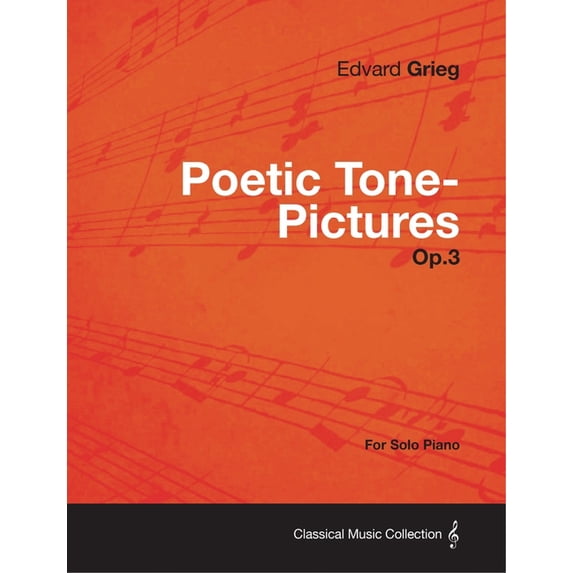 Poetic Tone-Pictures Op.3 - For Solo Piano, (Paperback)