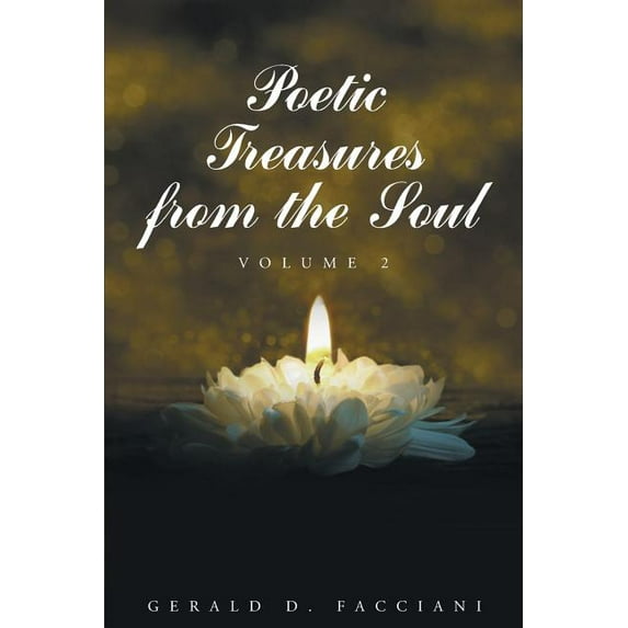 Poetic Treasures from the Soul, Volume 2 (Paperback)