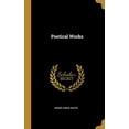 thumbnail image 1 of Poetical Works Hardcover 0469522305 9780469522305 Henry Kirke White, 1 of 1