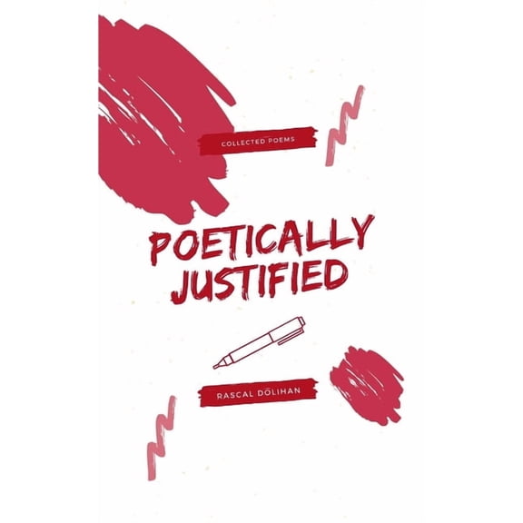 Poetically Justified, (Paperback)