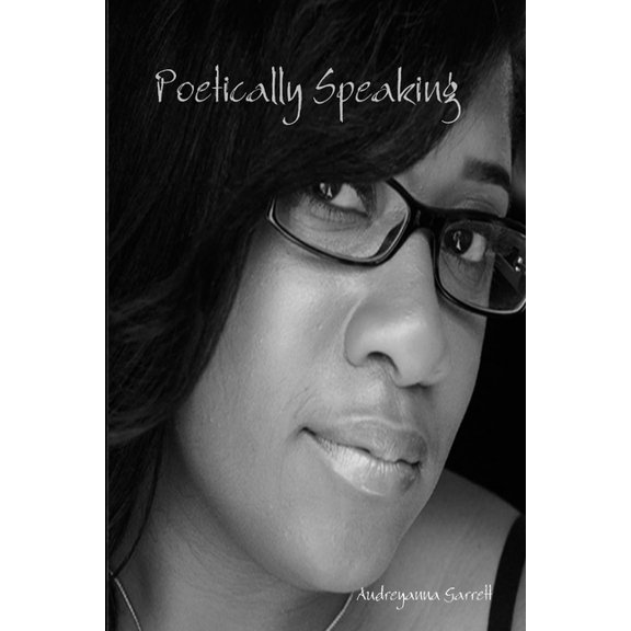 Poetically Speaking, (Paperback)
