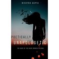 thumbnail image 1 of Poetically Unapologetic, (Paperback), 1 of 1