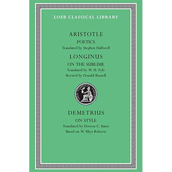 Pre-Owned Poetics. Longinus: on the Sublime. Demetrius: on Style (Hardcover) 9780674995635