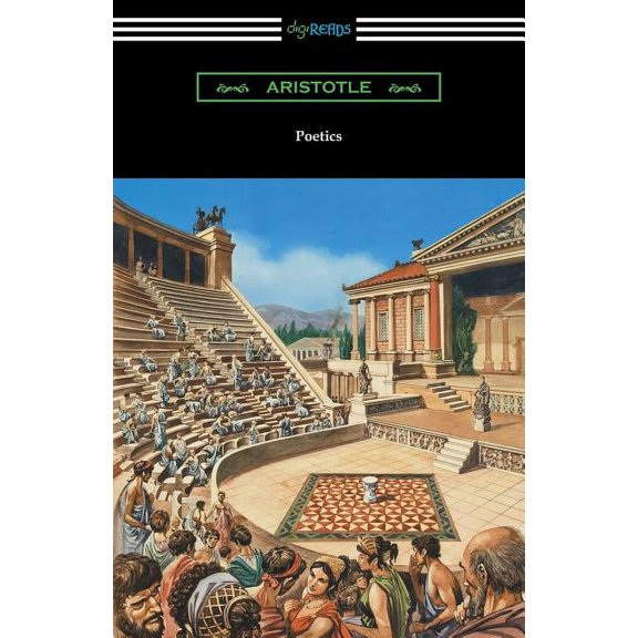 Poetics (Translated by Ingram Bywater with a Preface by Gilbert Murray) (Paperback)
