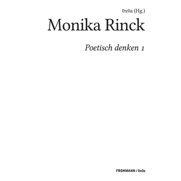 Poetisch denken 1: Monika Rinck German Edition Paperback 3944195205 9783944195209 hg , 0x0a