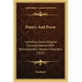 thumbnail image 1 of Poetry And Prose : Including Some Original Correspondence With Distinguished Literary Characters (1821) (Paperback), 1 of 1