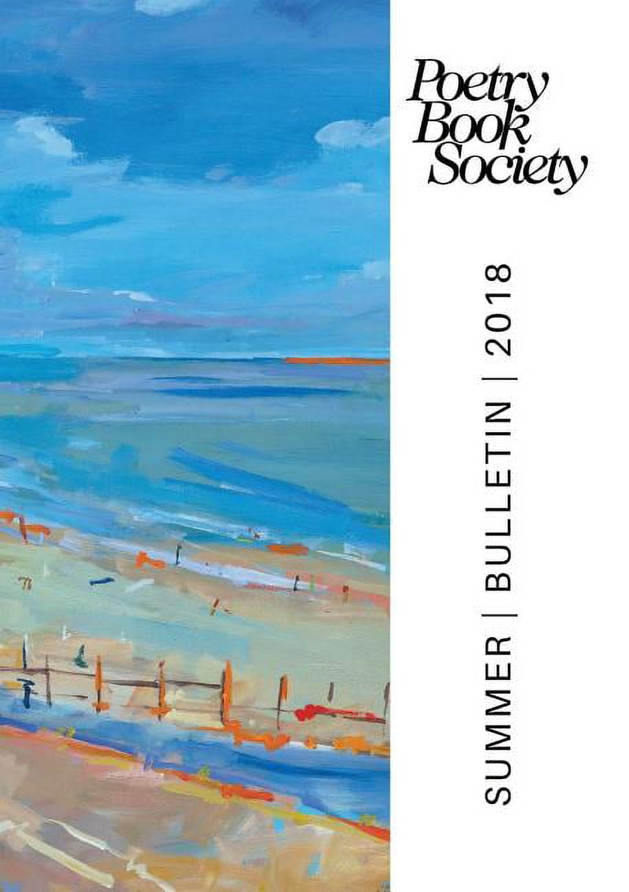 Poetry Book Society Summer 2018 Bulletin (Paperback) - Walmart.com