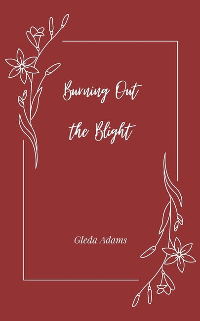 Poetry Burning Out the Blight, Book 3, (Paperback) - Walmart.com