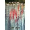 thumbnail image 1 of Poetry Collection: Tuesday Apocalypse (Paperback), 1 of 1