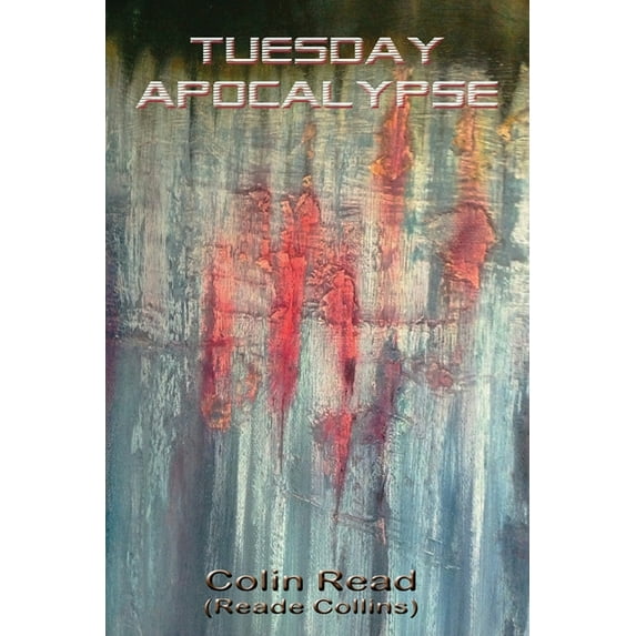 Poetry Collection: Tuesday Apocalypse (Paperback)
