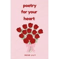 thumbnail image 1 of Poetry For Your Heart, (Paperback), 1 of 1