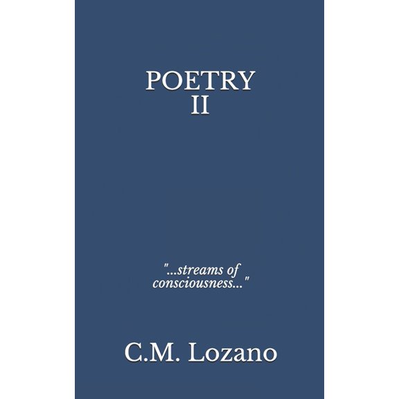 Poetry II : ...streams of consciousness... (Paperback)
