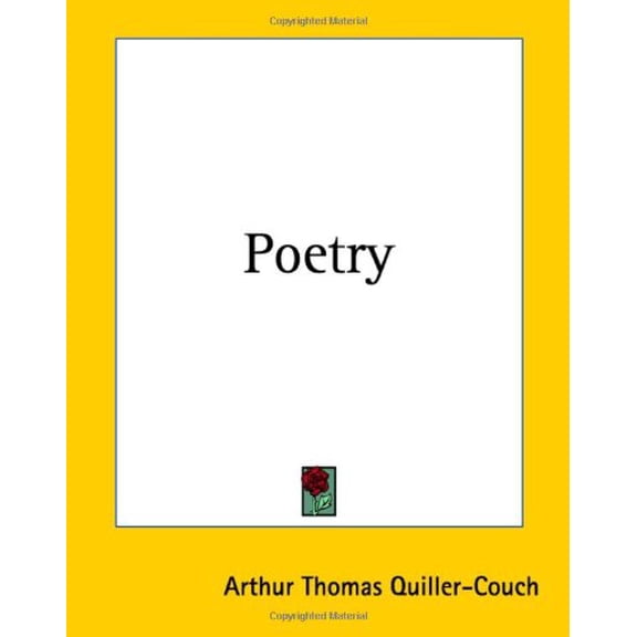 Poetry Paperback 1419142410 9781419142413 Quiller-Couch, Arthur Thomas