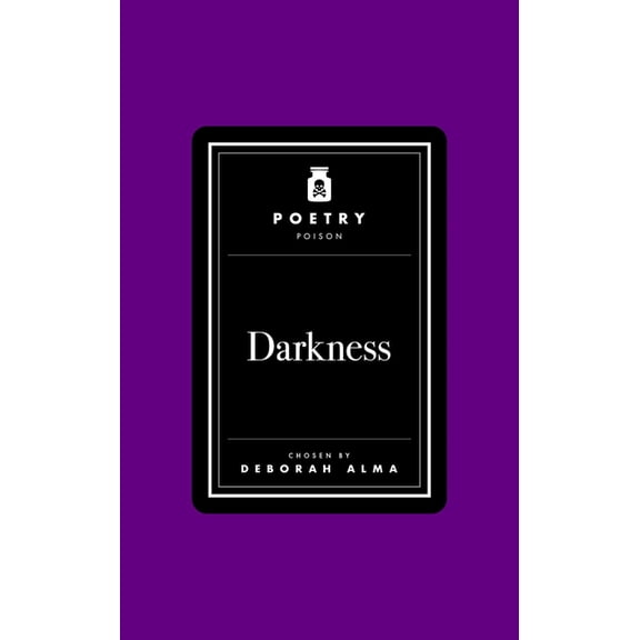 Poetry Poison: Darkness, (Hardcover)