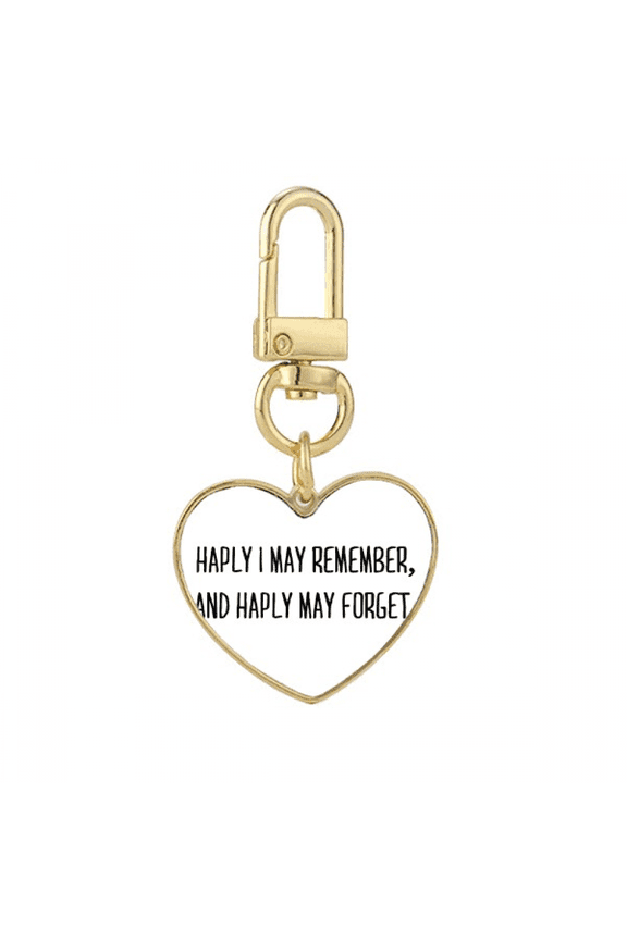 Poetry Quote Haply I May Remember Gold Heart Keychain Metal Keyring Holder