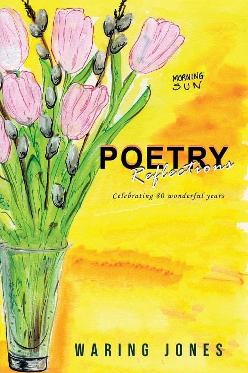 Poetry Reflections: Celebrating 80 wonderful years, (Paperback)