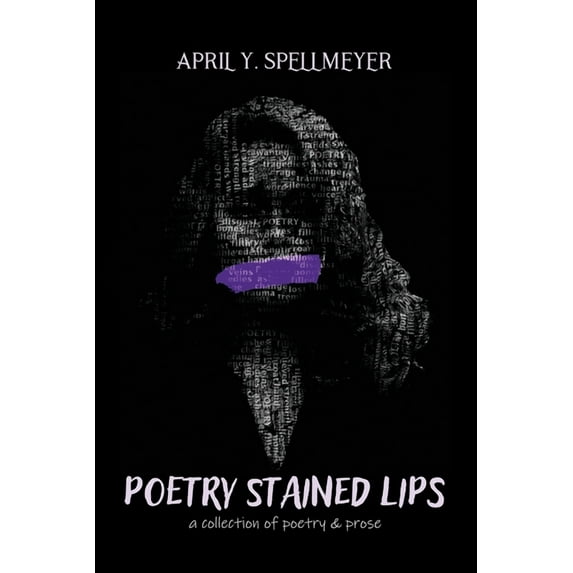 Poetry Stained Lips, (Paperback)