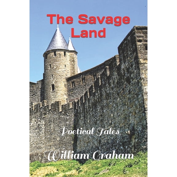 Poetry The Savage Land: Poetical Tales, (Paperback)