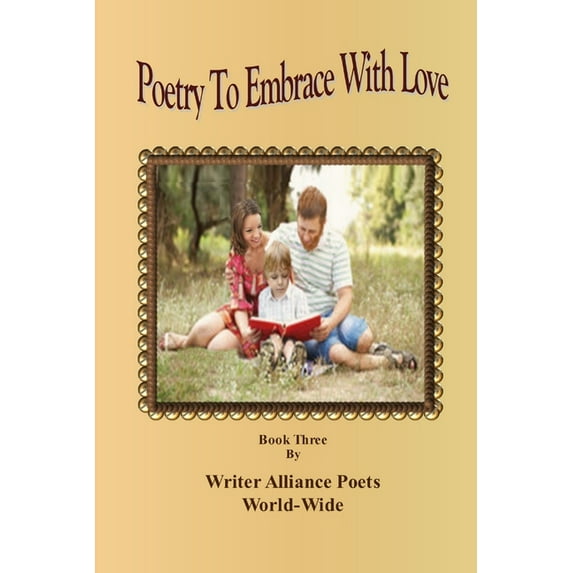 Poetry To Embrace with Love Book Three, (Paperback)