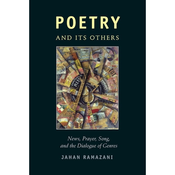 Poetry and Its Others : News, Prayer, Song, and the Dialogue of Genres (Paperback)