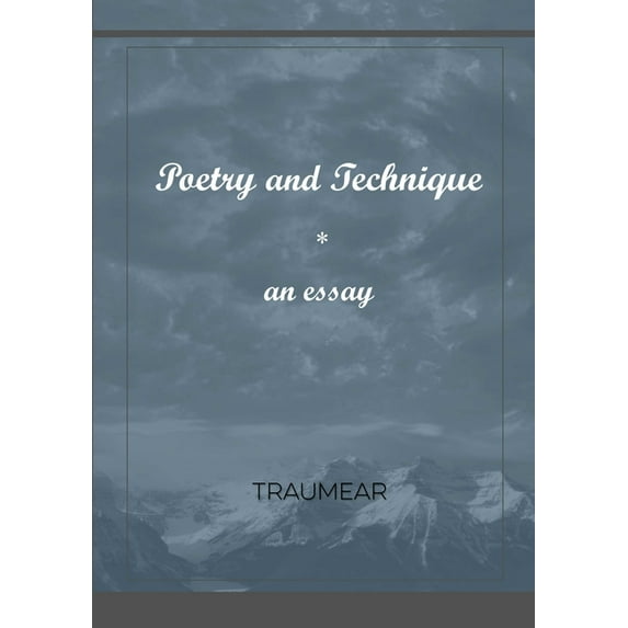Poetry and Technique, (Paperback)