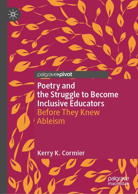 Poetry and the Struggle to Become Inclusive Educators: Before They Knew Ableism, (Hardcover)