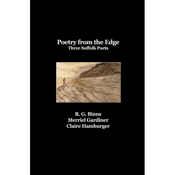 Poetry from the Edge: Three Suffolk Poets, (Paperback)