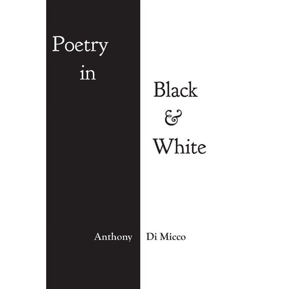 Poetry in Black & White (Hardcover)