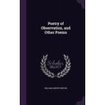 thumbnail image 1 of Poetry of Observation, and Other Poems (Hardcover), 1 of 1