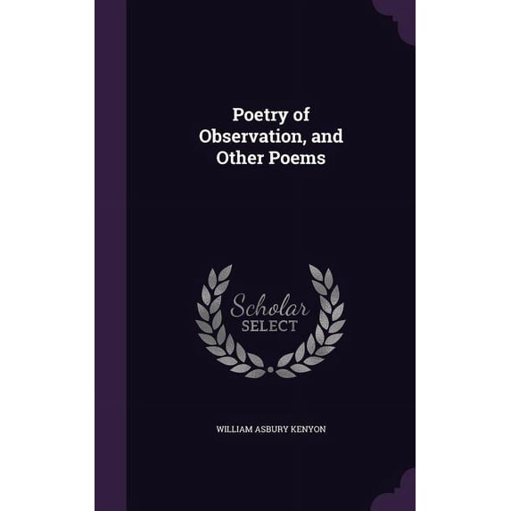 Poetry of Observation, and Other Poems (Hardcover)