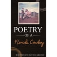 thumbnail image 1 of Poetry of a Florida Cowboy, (Hardcover), 1 of 1