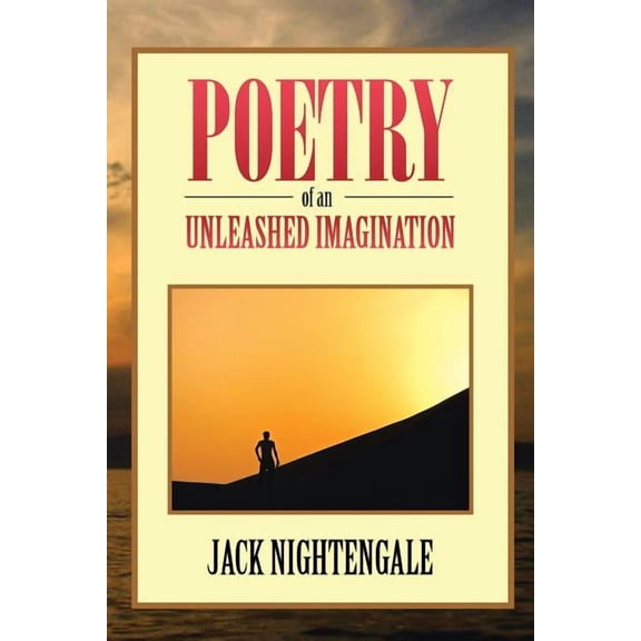 Poetry of an Unleashed Imagination